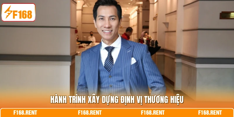 Hành trình xây dựng định vị thương hiệu